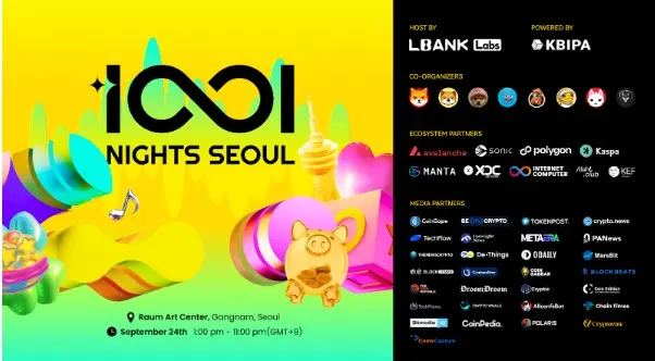 Singapore, August 18, 2025 — LBank Labs is thrilled to announce the “1001 Festival Seoul,” which will take place on September 24, 2025, at the iconic RAUM Art Center in Seoul. This groundbreaking event will fuse Korean childhood games with crypto culture, delivering an immersive entertainment extravaganza through interactive challenges and electrifying rap performances.  The […]