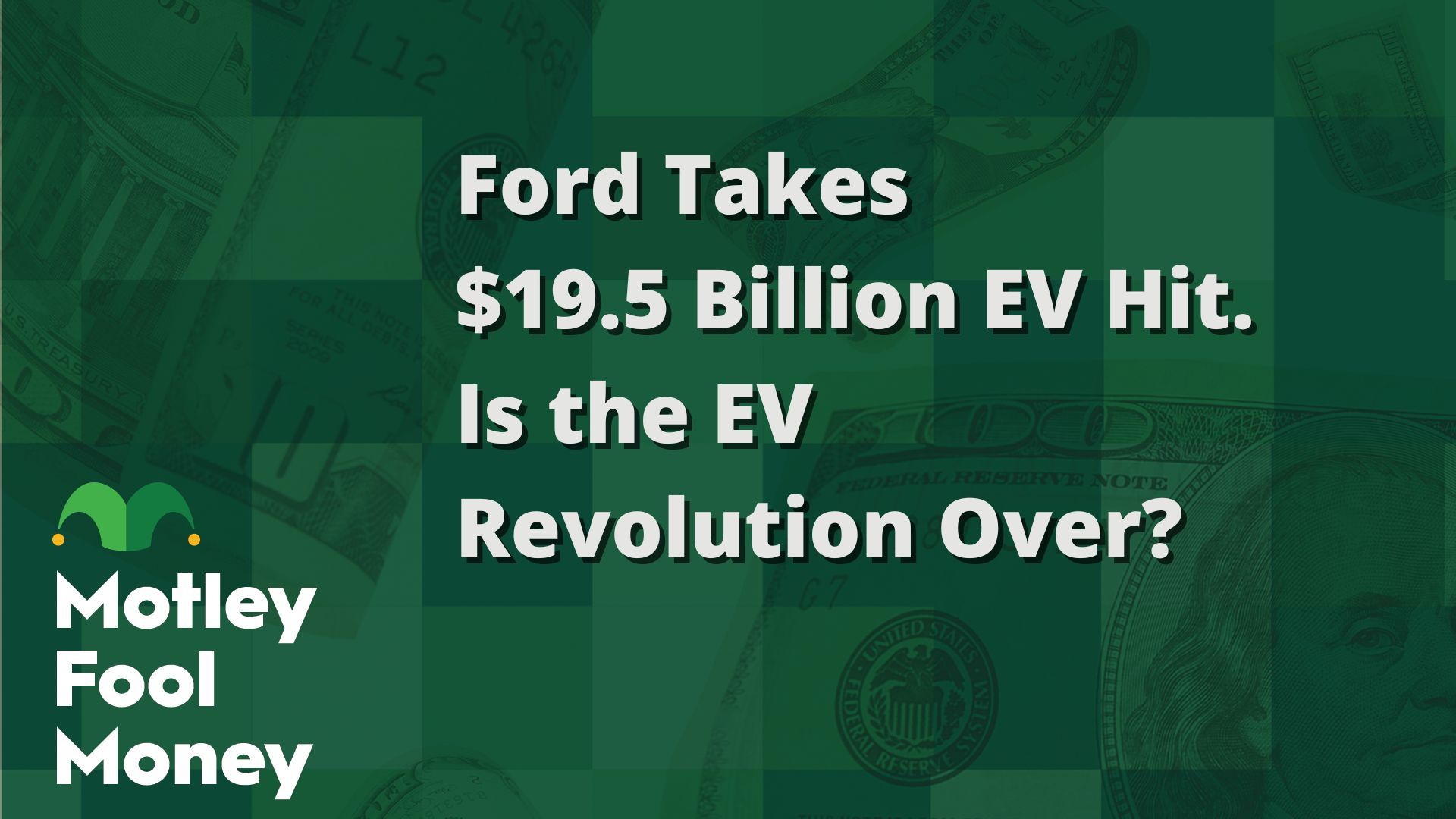 In this podcast, Motley Fool contributors Travis Hoium, Lou Whiteman, and Rachel Warren discuss:Ford's $19.5 billion EV writedown.Does Detriot have the right strategy?What's next for Rivian and Tesla.To catch full episodes of all The Motley Fool's free podcasts, check out our podcast center. When yo...